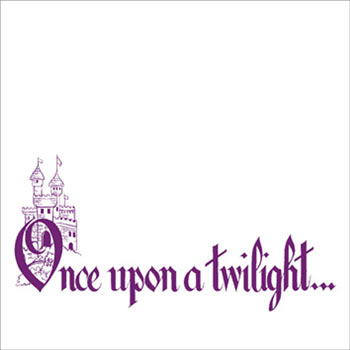 Once Upon A Twilight