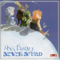 The Pink Fairies "Never Never Land"