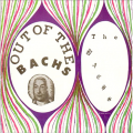 The Bachs "Out of the Bachs"