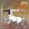 Sagittarius "Present Tense"